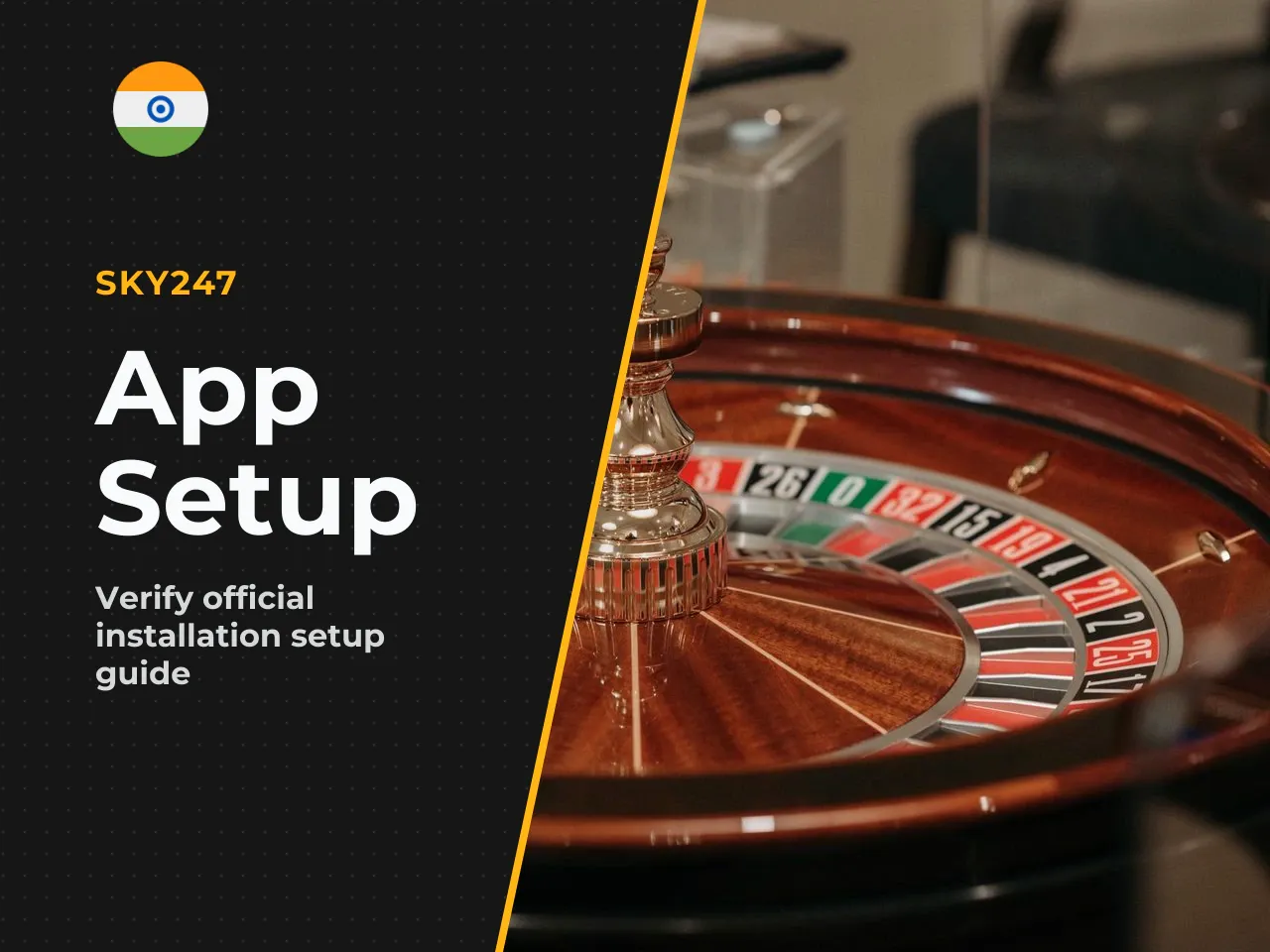Basic Installation and Update Checks Before First Launch. Before you launch the sky247 app for the first time, run through this checklist: - [ ] Verified the download source is the official Sky247 dom