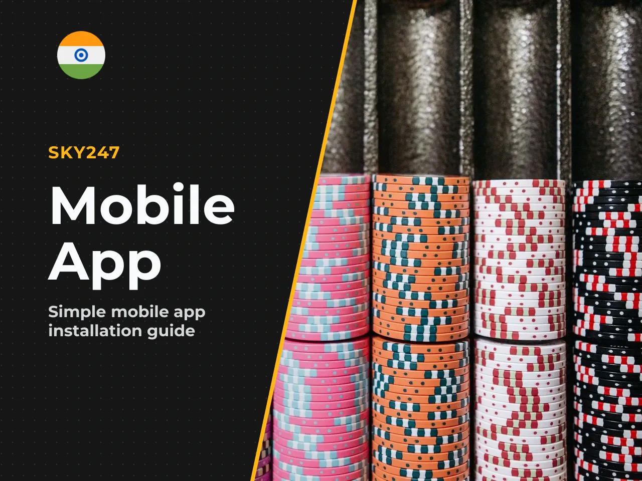 Sky247 APK for Android: Download and Installation. Android users must navigate to the platform's mobile section, fetch the sky247 APK file, and adjust their operating system settings to permit install
