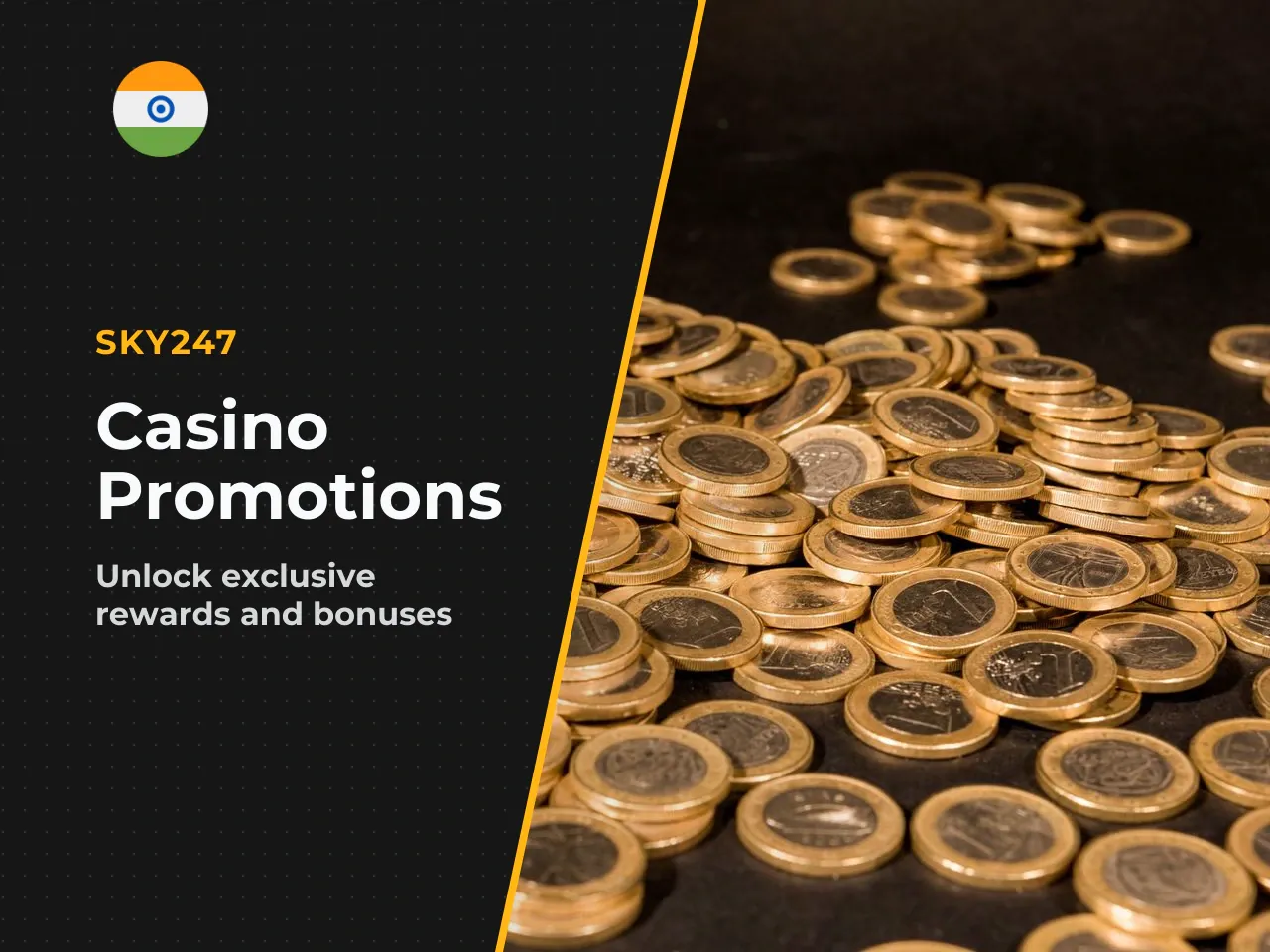 Welcome Bonus and Casino Promotions. Sky247 casino promotions generally begin with a sign-up match, where the house multiplies your first deposit up to a set limit. Based on competitor-confirmed figur